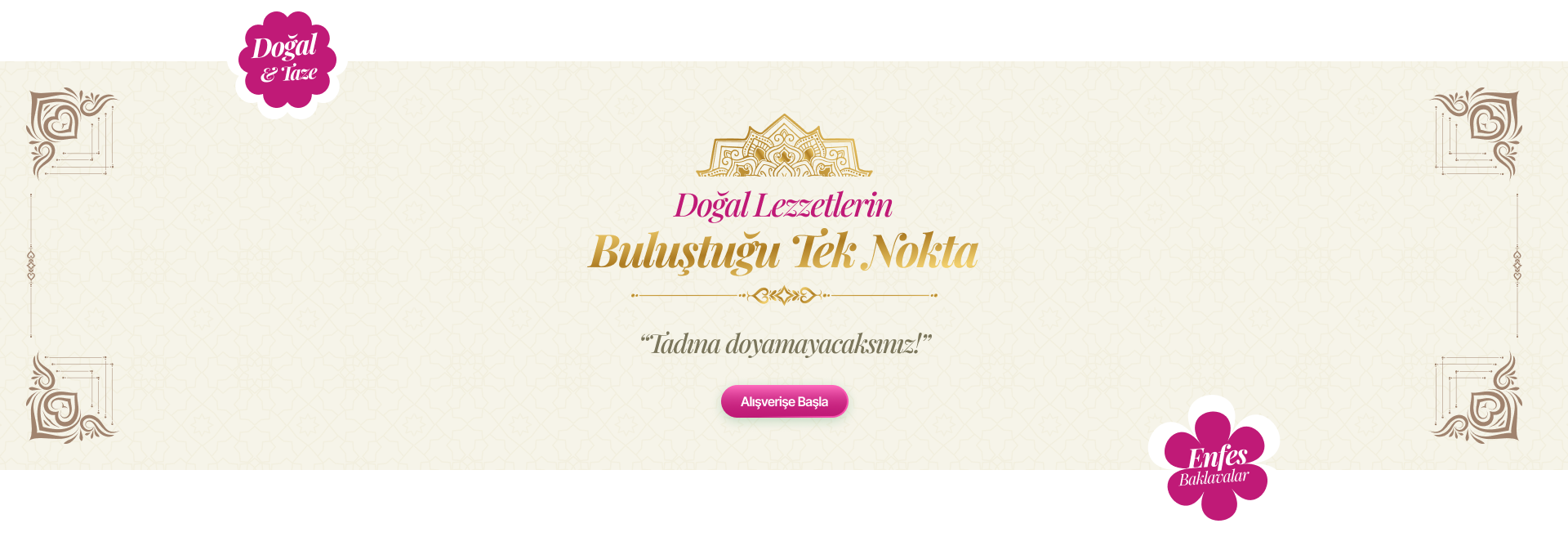 Tadına doyamayacaksınız